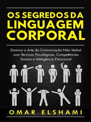cover image of Os Segredos da Linguagem Corporal